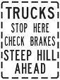 Mandatory brake check areas are at the top of steep downgrades.<p>CDL drivers must stop and inspect vehicle.<p>Also, put notation in logbook.