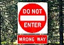 Do Not Enter road signs can be found in several locations. Along one-way streets and off-ramps to freeways are just some of the locations.