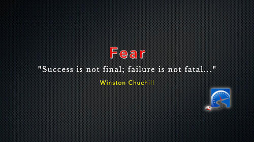 We all feel fear, but that MUST not stop us from achieving our goals.