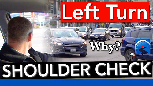 Create the habit of shoulder checking when you turn or move the vehicle left to both pass a driver's test and be a safer, smarter driver.